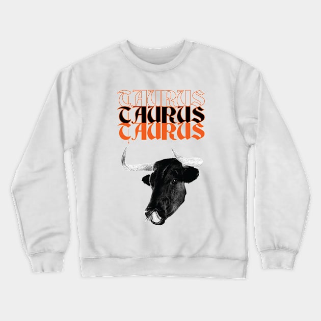 Taurus Triple Title Crewneck Sweatshirt by HERMETICSUPPLY